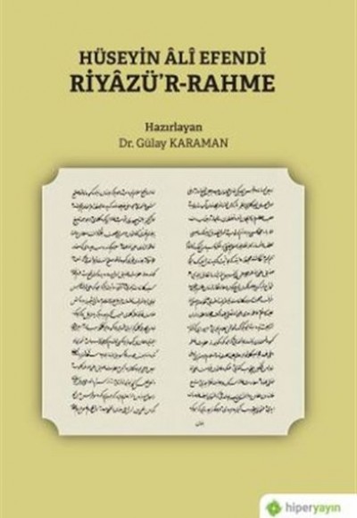 Hüseyin Ali Efendi Riyazü’r-Rahme Hüseyin Ali Efendi Riyazü’r-Rahme