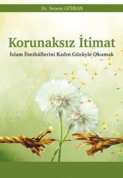 Korunaksız İtimat Korunaksız İtimat