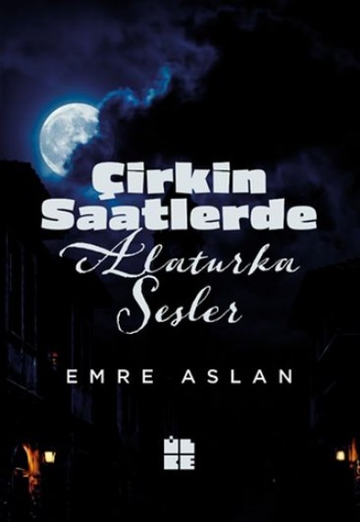 Çirkin Saatlerde Alaturka Sesler Çirkin Saatlerde Alaturka Sesler