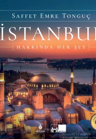 İstanbul Hakkında Her Şey (Ciltli) İstanbul Hakkında Her Şey (Ciltli)