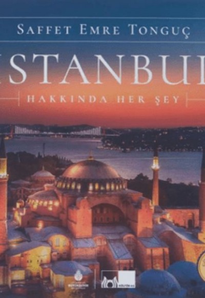 İstanbul Hakkında Her Şey İstanbul Hakkında Her Şey