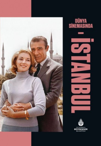 Dünya Sinemasında İstanbul Dünya Sinemasında İstanbul