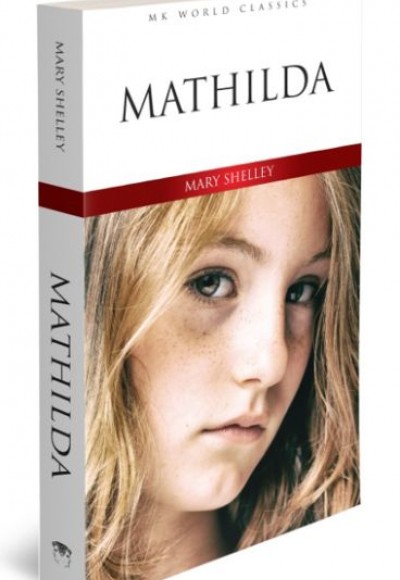 Mathilda - İngilizce Klasik Roman Mathilda - İngilizce Klasik Roman