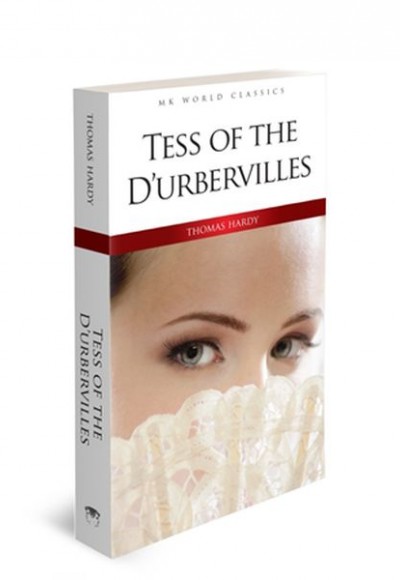 Tess Of The D’urbervilles - İngilizce Klasik Roman Tess Of The D’urbervilles - İngilizce Klasik Roman