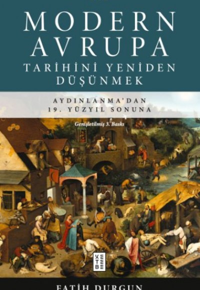 Modern Avrupa Tarihini Yeniden Düşünmek Modern Avrupa Tarihini Yeniden Düşünmek