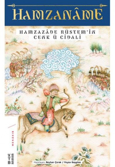 Hamzaname - Hamzazade Rüstem’in Cenk ü Cidali Hamzaname - Hamzazade Rüstem’in Cenk ü Cidali
