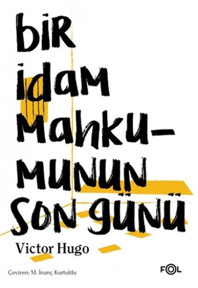 Bir İdam Mahkumunun Son Günü Bir İdam Mahkumunun Son Günü