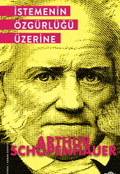 İstemenin Özgürlüğü Üzerine İstemenin Özgürlüğü Üzerine