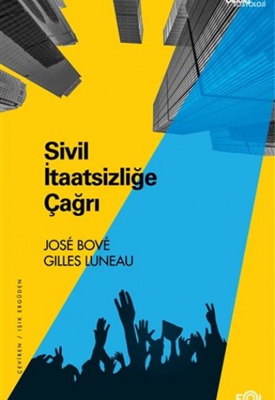 Sivil İtaatsizliğe Çağrı Sivil İtaatsizliğe Çağrı