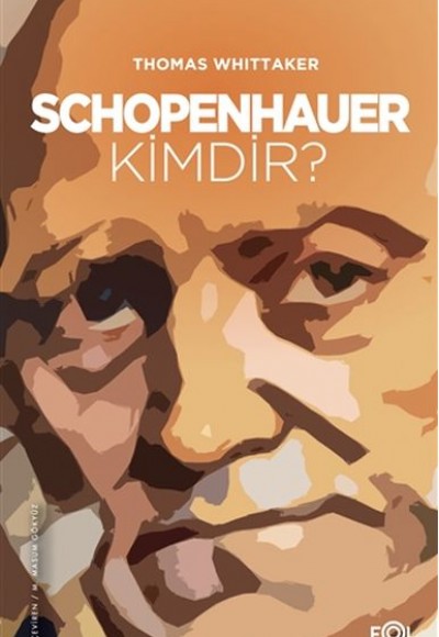 Schopenhauer Kimdir? Schopenhauer Kimdir?