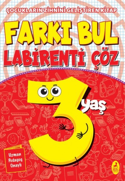 Farkı Bul Labirenti Çöz 3 Yaş - Çocukların Zihnini Geliştiren Kitap Farkı Bul Labirenti Çöz 3 Yaş - Çocukların Zihnini Geliştiren Kitap