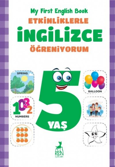 Etkinliklerle İngilizce Öğreniyorum 5 Yaş - My First English Book Etkinliklerle İngilizce Öğreniyorum 5 Yaş - My First English Book