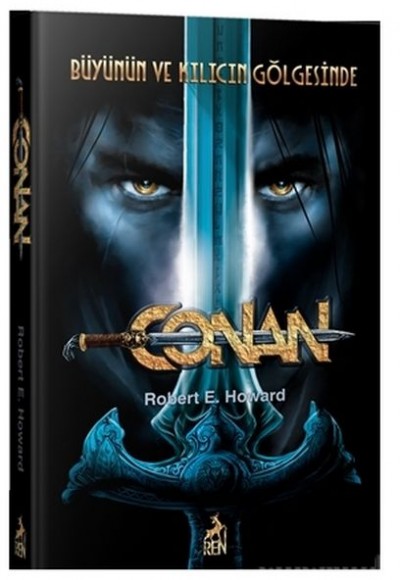 Conan: Büyünün ve Kılıcın Gölgesinde (2.Kitap) Conan: Büyünün ve Kılıcın Gölgesinde (2.Kitap)
