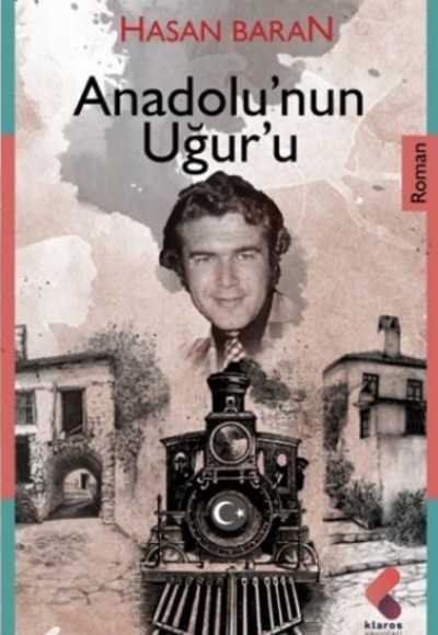 Anadolu'nun Uğuru Anadolu'nun Uğuru