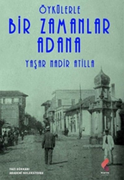 Öykülerle Bir Zamanlar Adana