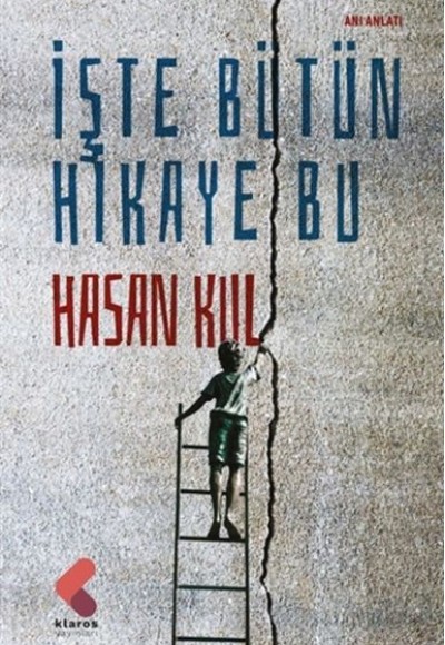 İşte Bütün Hikaye Bu İşte Bütün Hikaye Bu