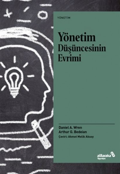 Yönetim Düşüncesinin Evrimi Yönetim Düşüncesinin Evrimi