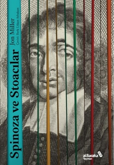 Spinoza ve Stoacılar Spinoza ve Stoacılar