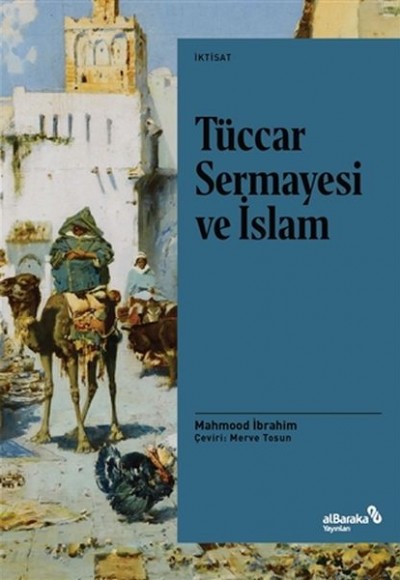 Tüccar Sermayesi ve İslam Tüccar Sermayesi ve İslam