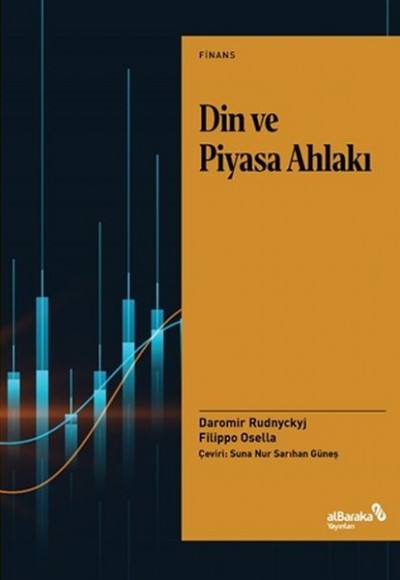 Din ve Piyasa Ahlakı Din ve Piyasa Ahlakı