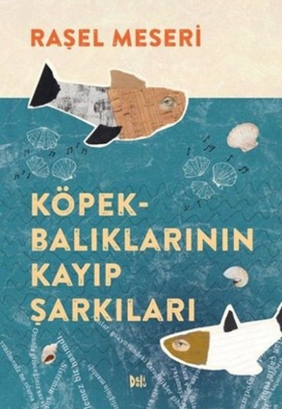 Köpekbalıklarının Kayıp Şarkıları Köpekbalıklarının Kayıp Şarkıları