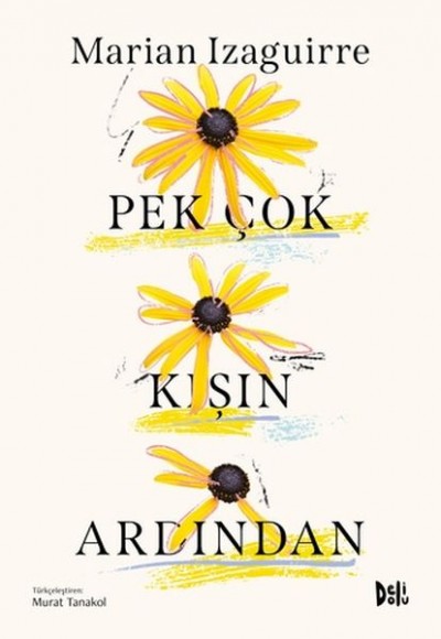Pek Çok Kışın Ardından Pek Çok Kışın Ardından