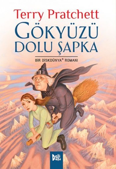 Disk Dünya 32: Gökyüzü Dolu Şapka Disk Dünya 32: Gökyüzü Dolu Şapka