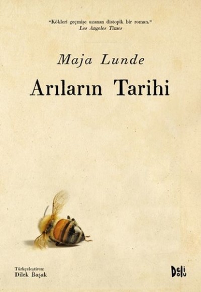 Arıların Tarihi Arıların Tarihi