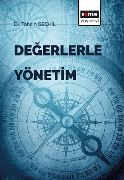 Değerlerle Yönetim Değerlerle Yönetim