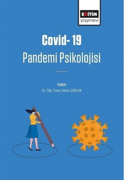 Covıd-19 Pandemi Psikolojisi Covıd-19 Pandemi Psikolojisi