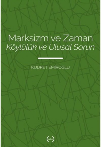 Marksizm ve Zaman Köylülük Ve Ulusal Sorun Marksizm ve Zaman Köylülük Ve Ulusal Sorun