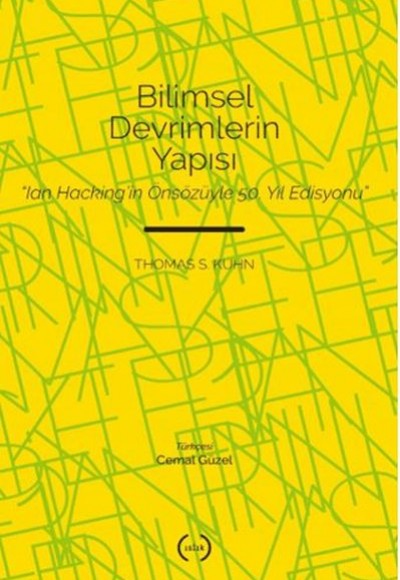 Bilimsel Devrimlerin Yapısı Bilimsel Devrimlerin Yapısı