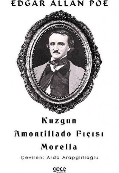 Kuzgun - Amontillado Fıçısı - Morella Kuzgun - Amontillado Fıçısı - Morella