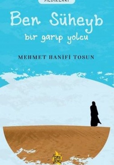 Ben Süheyb - Bir Garip Yolcu Ben Süheyb - Bir Garip Yolcu