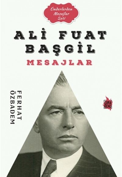 Ali Fuat Başgil Mesajlar Ali Fuat Başgil Mesajlar
