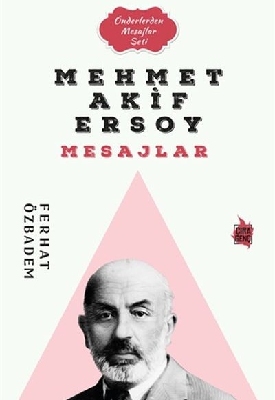 Mehmet Akif Ersoy Mesajlar Mehmet Akif Ersoy Mesajlar