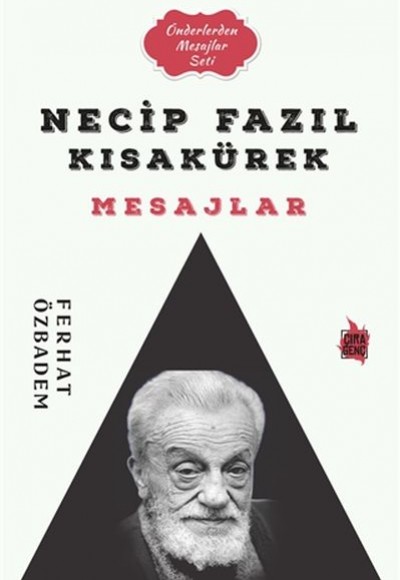 Necip Fazıl Kısakürek Mesajlar Necip Fazıl Kısakürek Mesajlar