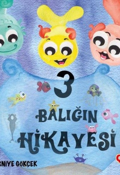 Üç Balığın Hikayesi Üç Balığın Hikayesi