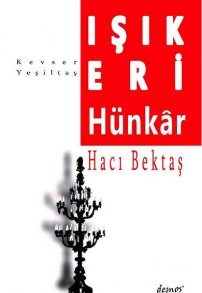 Işık Eri-Hünkar Hacı Bektaş Işık Eri-Hünkar Hacı Bektaş