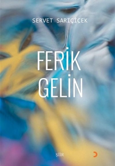 Ferik Gelin Ferik Gelin