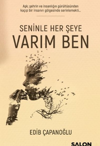 Seninle Her Şeye Varım Ben Seninle Her Şeye Varım Ben