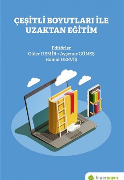Çeşitli Boyutları İle Uzaktan Eğitim Çeşitli Boyutları İle Uzaktan Eğitim