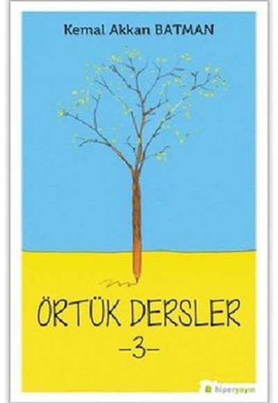 Örtük Dersler - 3 Örtük Dersler - 3