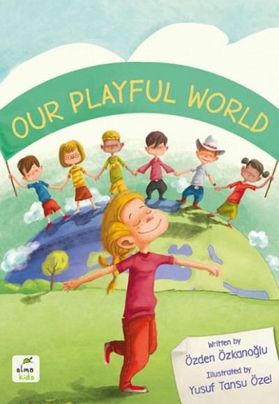 Our Playful World Our Playful World