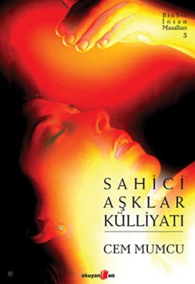 Sahici Aşklar Külliyatı Sahici Aşklar Külliyatı