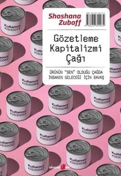 Gözetleme Kapitalizmi Çağı Gözetleme Kapitalizmi Çağı