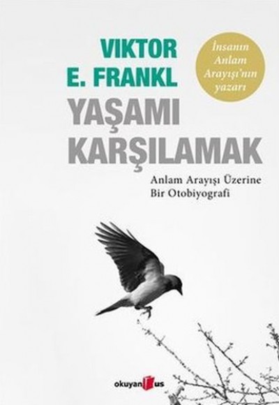 Yaşamı Karşılamak Yaşamı Karşılamak