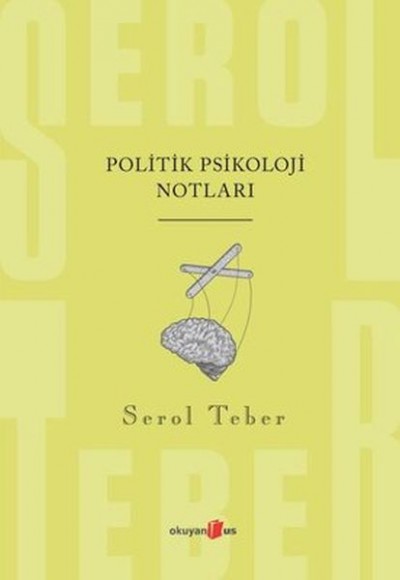 Politik Psikoloji Notları Politik Psikoloji Notları