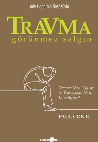 Travma: Görünmez Salgın Travma: Görünmez Salgın