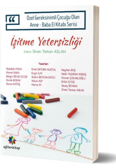 İşitme Yetersizliği İşitme Yetersizliği